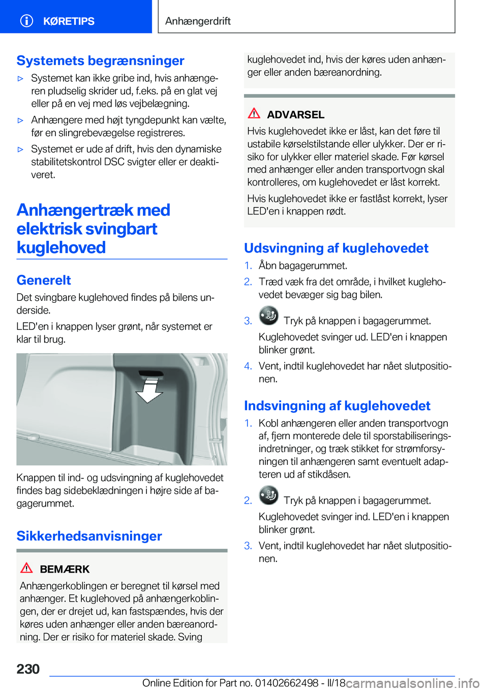 BMW X5 M 2018  InstruktionsbØger (in Danish) �S�y�s�t�e�m�e�t�s��b�e�g�r�æ�n�s�n�i�n�g�e�r'x�S�y�s�t�e�m�e�t� �k�a�n� �i�k�k�e� �g�r�i�b�e� �i�n�d�,� �h�v�i�s� �a�n�h�æ�n�g�ej
�r�e�n� �p�l�u�d�s�e�l�i�g� �s�k�r�i�d�e�r� �u�d�,� �f�.�e�k�