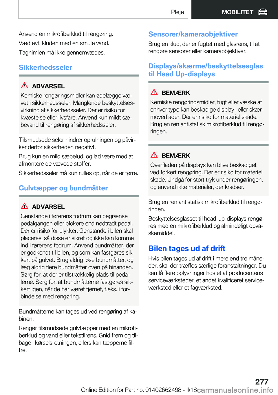 BMW X5 M 2018  InstruktionsbØger (in Danish) �A�n�v�e�n�d� �e�n� �m�i�k�r�o�f�i�b�e�r�k�l�u�d� �t�i�l� �r�e�n�g�