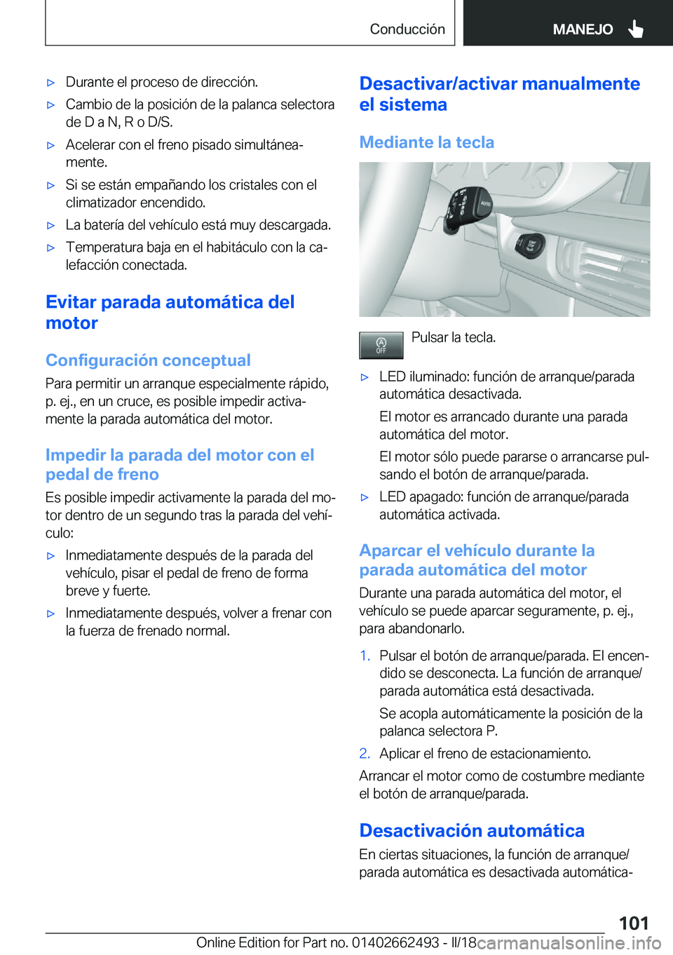 BMW X5 M 2018  Manuales de Empleo (in Spanish) x�D�u�r�a�n�t�e� �e�l� �p�r�o�c�e�s�o� �d�e� �d�i�r�e�c�c�i�