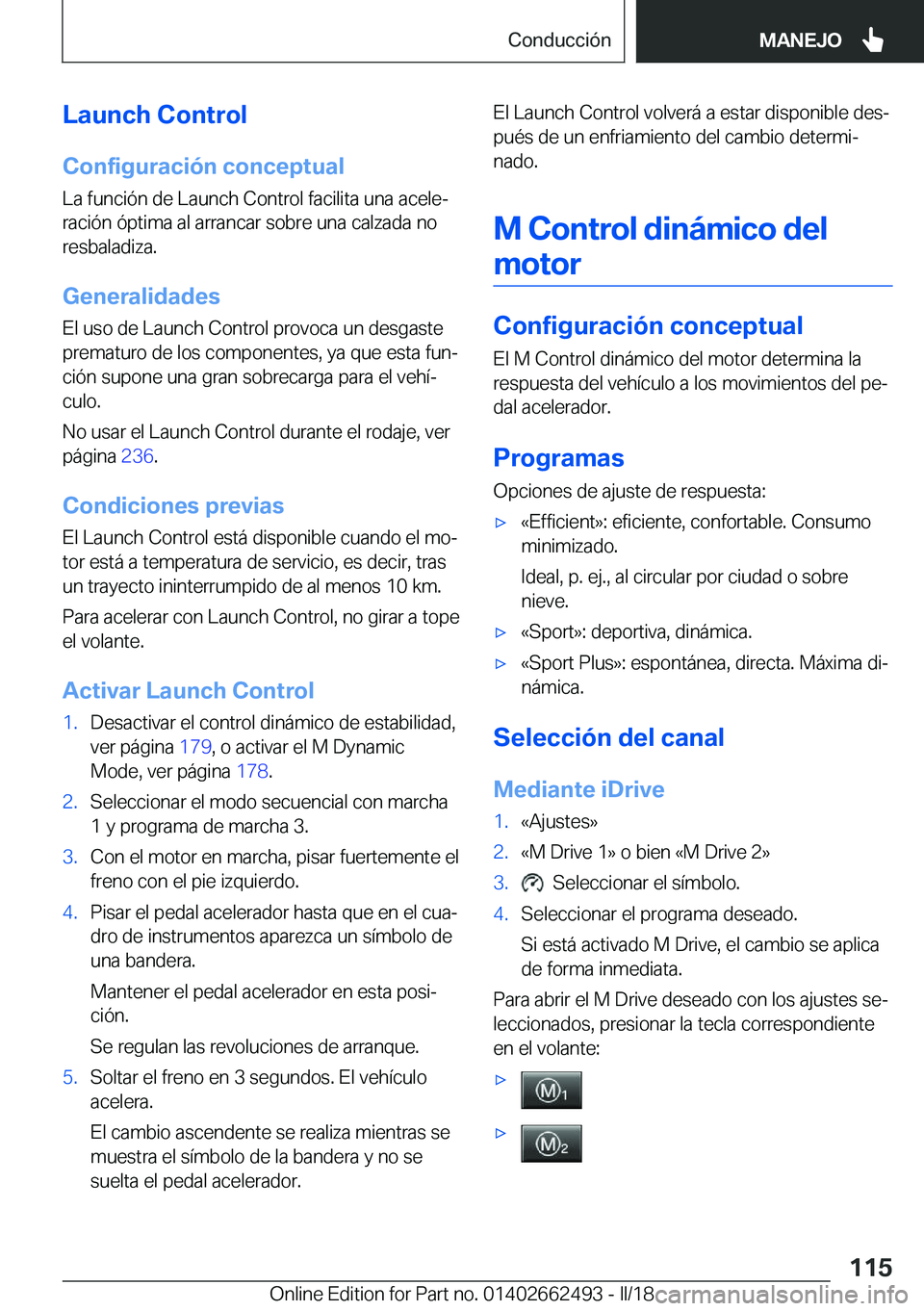 BMW X5 M 2018  Manuales de Empleo (in Spanish) �L�a�u�n�c�h��C�o�n�t�r�o�l
�C�o�n�f�i�g�u�r�a�c�i�