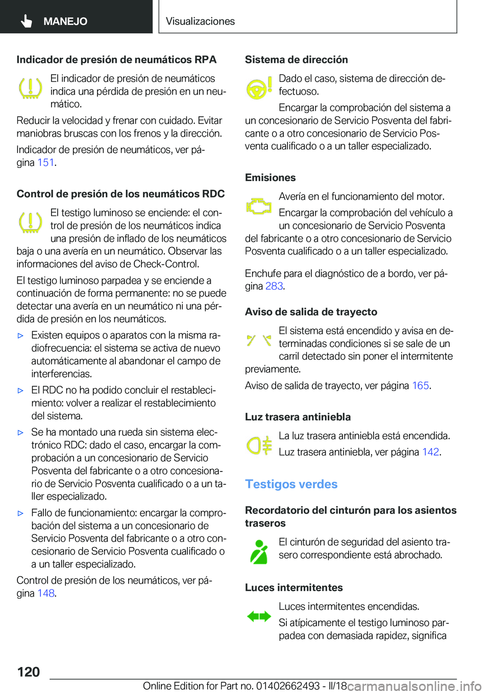 BMW X5 M 2018  Manuales de Empleo (in Spanish) �I�n�d�i�c�a�d�o�r��d�e��p�r�e�s�i�