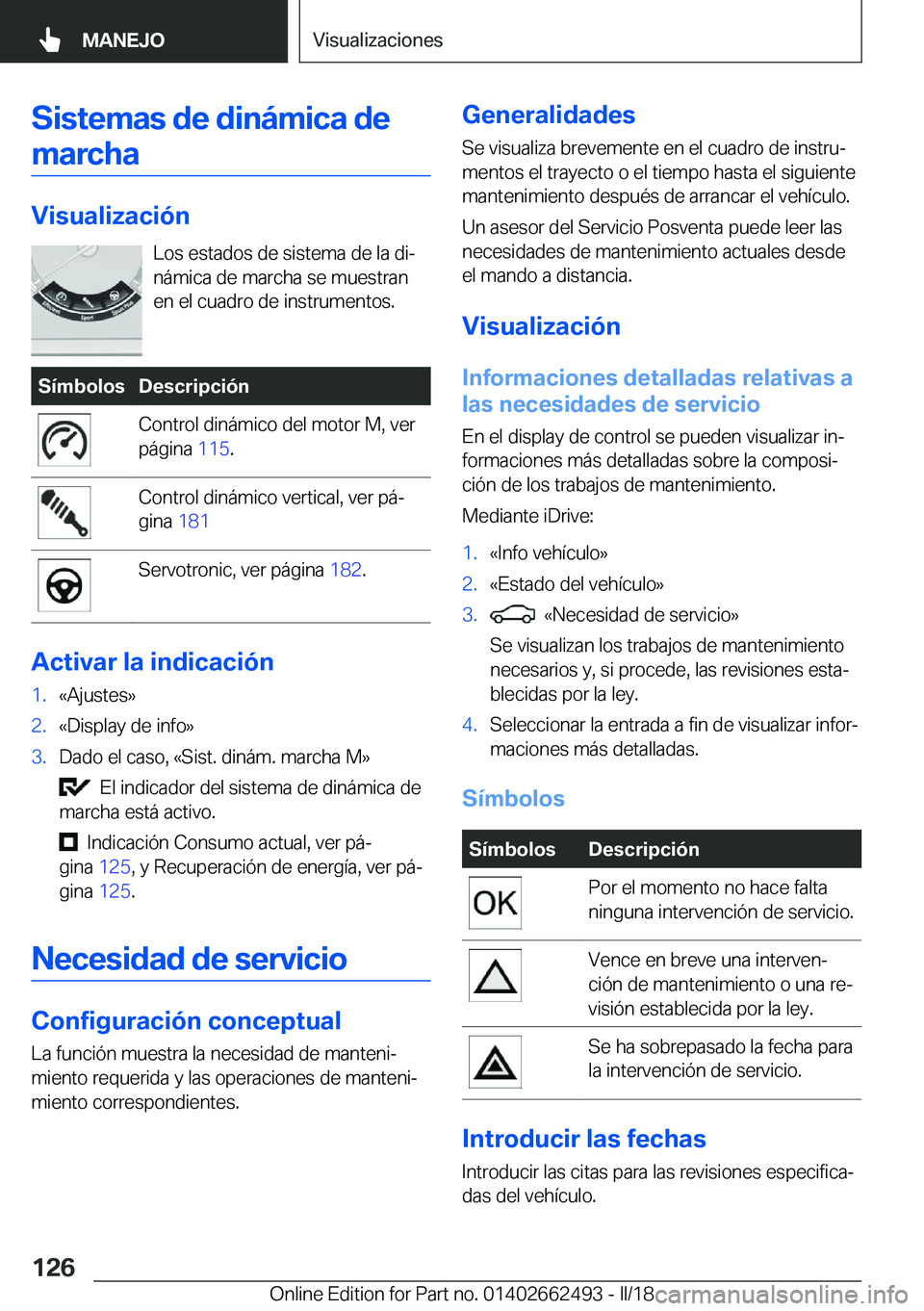 BMW X5 M 2018  Manuales de Empleo (in Spanish) �S�i�s�t�e�m�a�s��d�e��d�i�n�