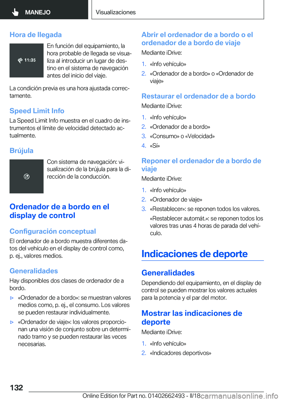 BMW X5 M 2018  Manuales de Empleo (in Spanish) �H�o�r�a��d�e��l�l�e�g�a�d�a�E�n� �f�u�n�c�i�