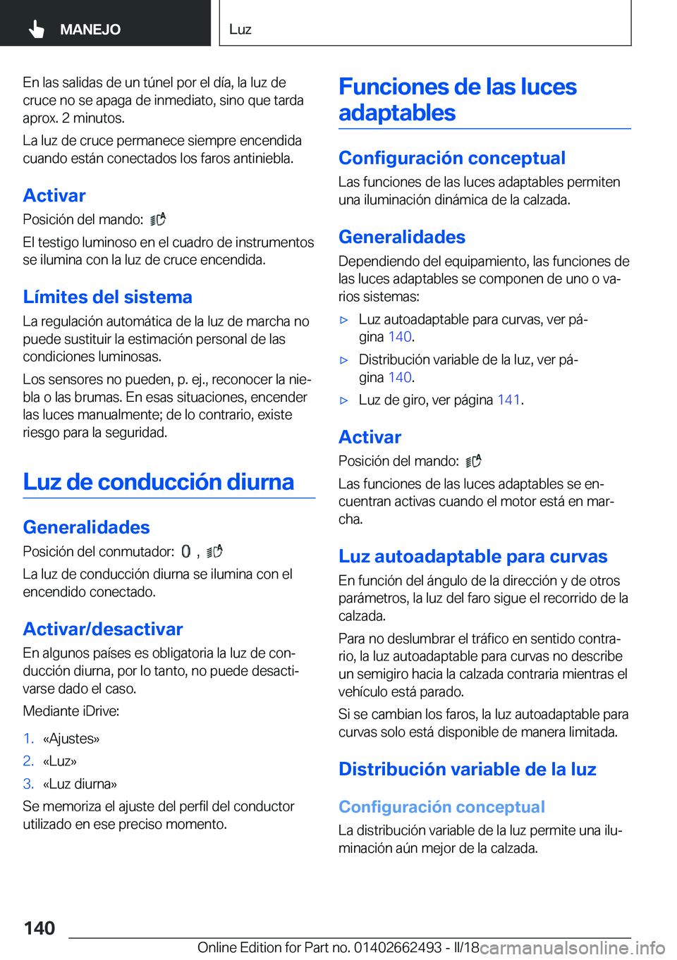 BMW X5 M 2018  Manuales de Empleo (in Spanish) �E�n� �l�a�s� �s�a�l�i�d�a�s� �d�e� �u�n� �t�