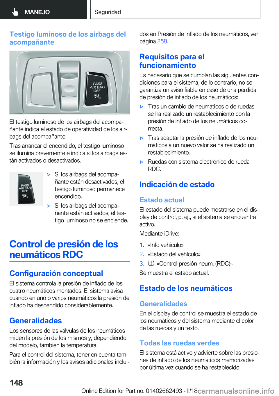 BMW X5 M 2018  Manuales de Empleo (in Spanish) �T�e�s�t�i�g�o��l�u�m�i�n�o�s�o��d�e��l�o�s��a�i�r�b�a�g�s��d�e�l
�a�c�o�m�p�a�