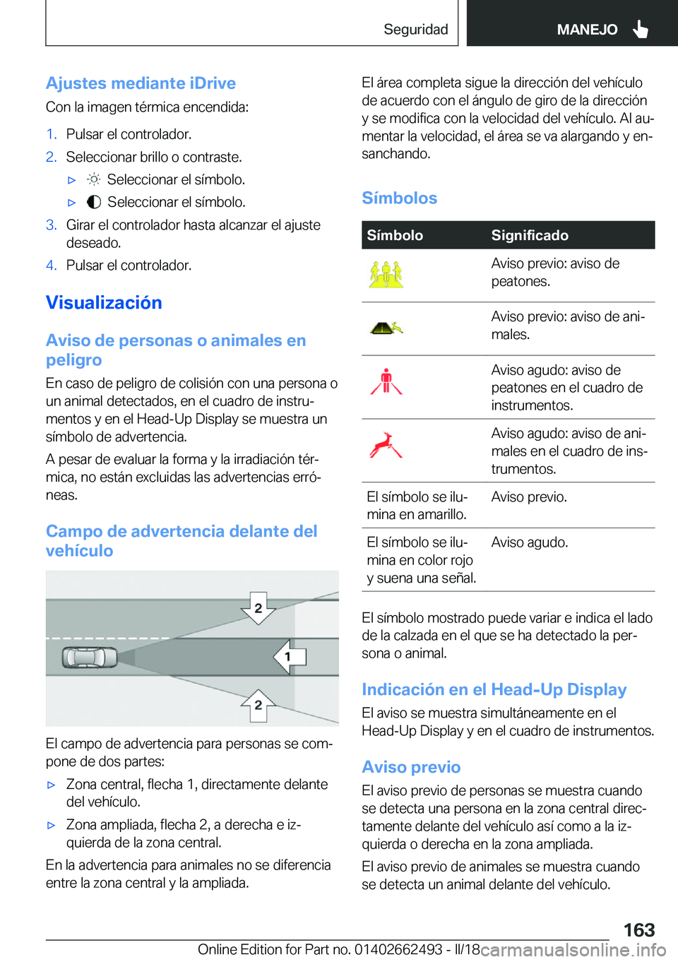 BMW X5 M 2018  Manuales de Empleo (in Spanish) �A�j�u�s�t�e�s��m�e�d�i�a�n�t�e��i�D�r�i�v�e
�C�o�n� �l�a� �i�m�a�g�e�n� �t�