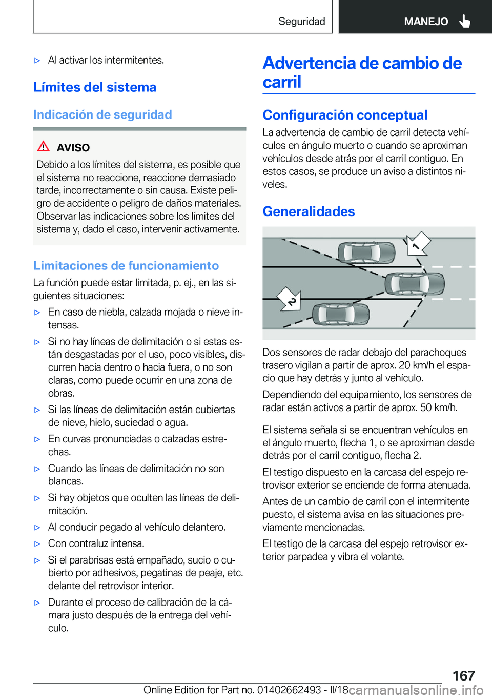 BMW X5 M 2018  Manuales de Empleo (in Spanish) x�A�l� �a�c�t�i�v�a�r� �l�o�s� �i�n�t�e�r�m�i�t�e�n�t�e�s�.
�L�
