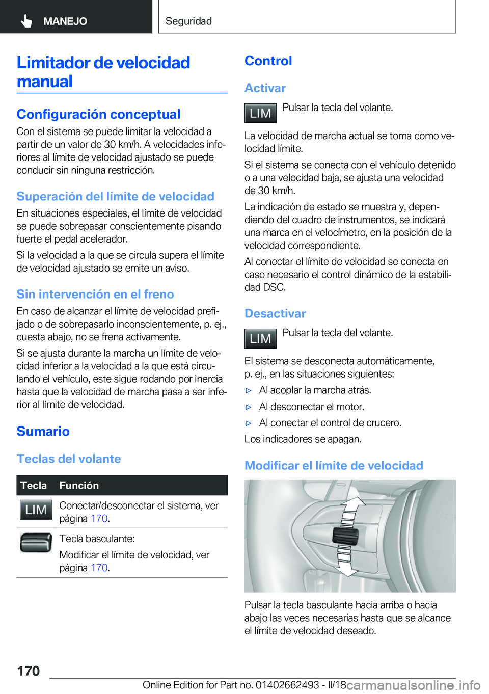 BMW X5 M 2018  Manuales de Empleo (in Spanish) �L�i�m�i�t�a�d�o�r��d�e��v�e�l�o�c�i�d�a�d�m�a�n�u�a�l
�C�o�n�f�i�g�u�r�a�c�i�