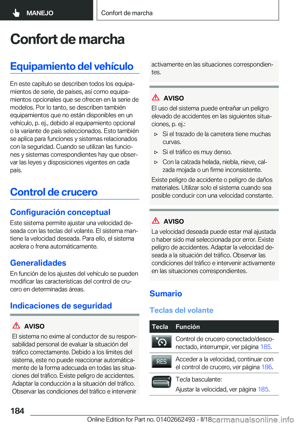 BMW X5 M 2018  Manuales de Empleo (in Spanish) �C�o�n�f�o�r�t��d�e��m�a�r�c�h�a�E�q�u�i�p�a�m�i�e�n�t�o��d�e�l��v�e�h�