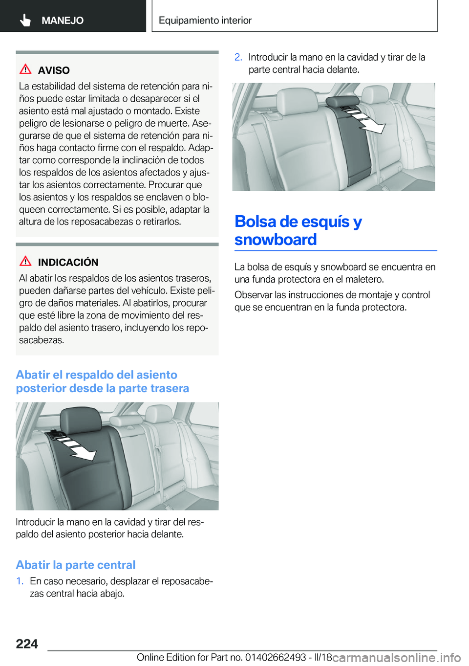 BMW X5 M 2018  Manuales de Empleo (in Spanish) �A�V�I�S�O
�L�a� �e�s�t�a�b�i�l�i�d�a�d� �d�e�l� �s�i�s�t�e�m�a� �d�e� �r�e�t�e�n�c�i�