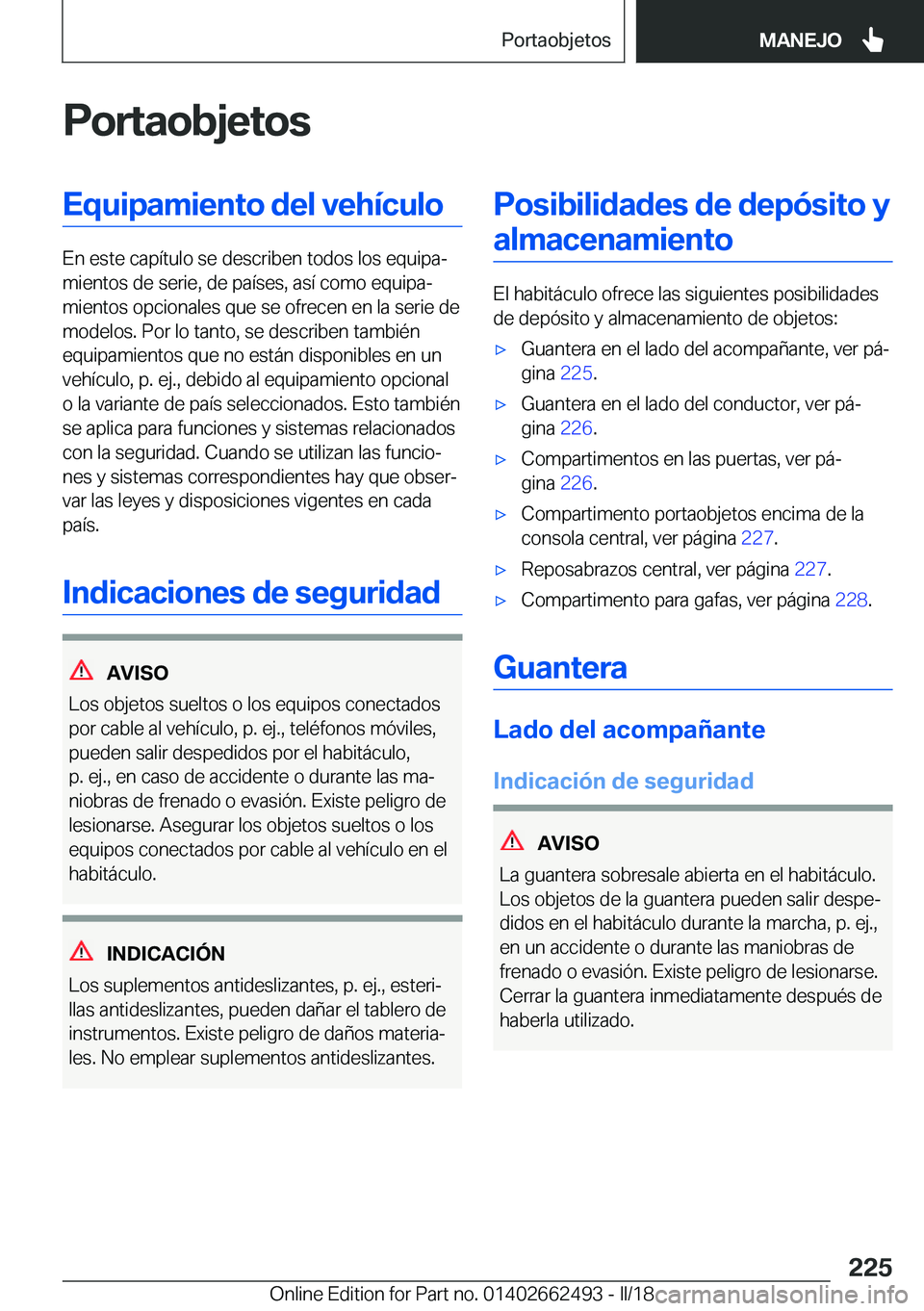 BMW X5 M 2018  Manuales de Empleo (in Spanish) �P�o�r�t�a�o�b�j�e�t�o�s�E�q�u�i�p�a�m�i�e�n�t�o��d�e�l��v�e�h�