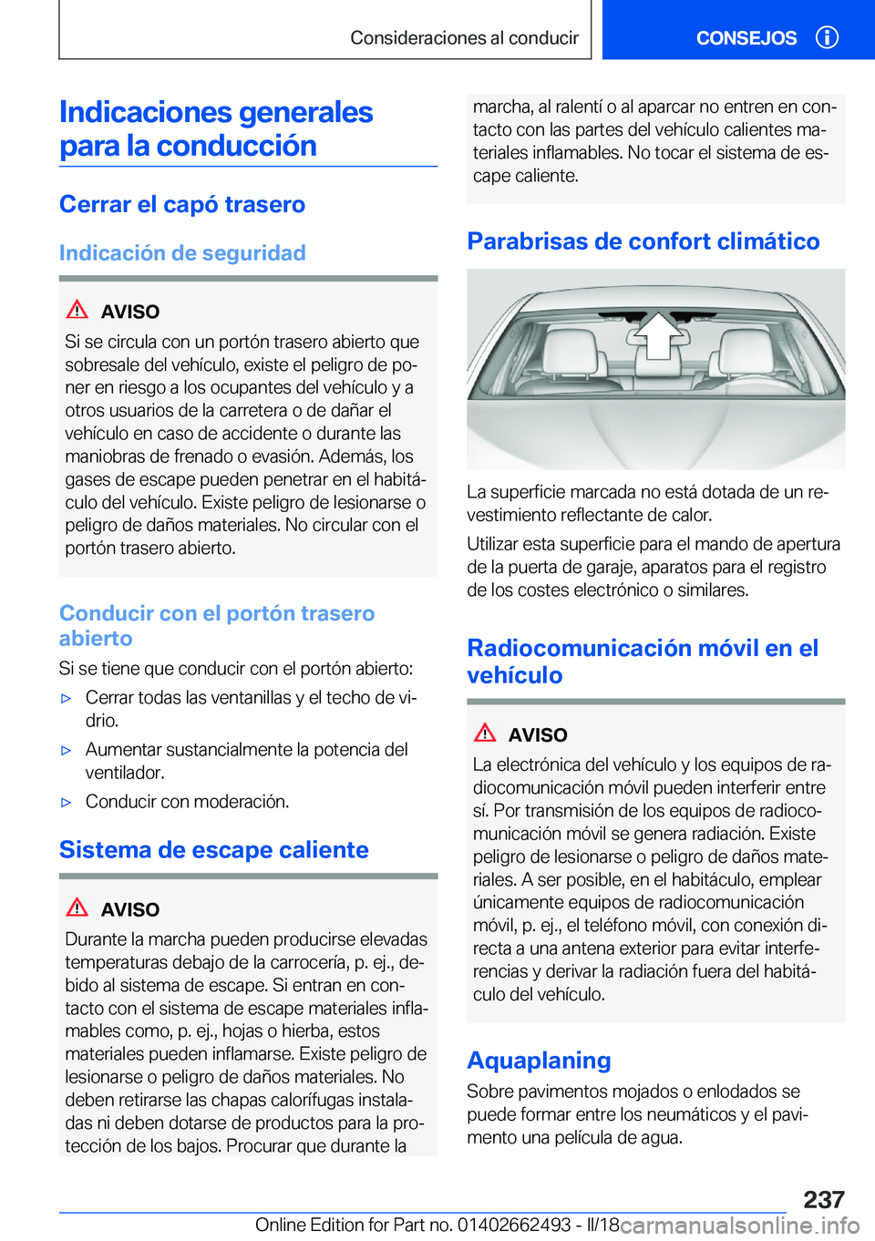 BMW X5 M 2018  Manuales de Empleo (in Spanish) �I�n�d�i�c�a�c�i�o�n�e�s��g�e�n�e�r�a�l�e�s�p�a�r�a��l�a��c�o�n�d�u�c�c�i�