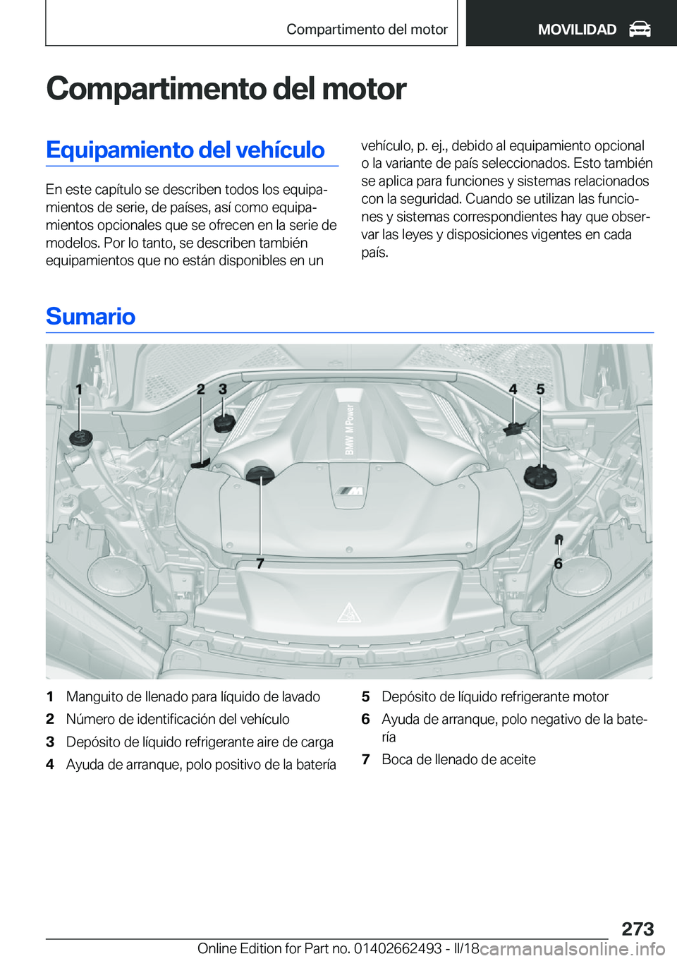 BMW X5 M 2018  Manuales de Empleo (in Spanish) �C�o�m�p�a�r�t�i�m�e�n�t�o��d�e�l��m�o�t�o�r�E�q�u�i�p�a�m�i�e�n�t�o��d�e�l��v�e�h�