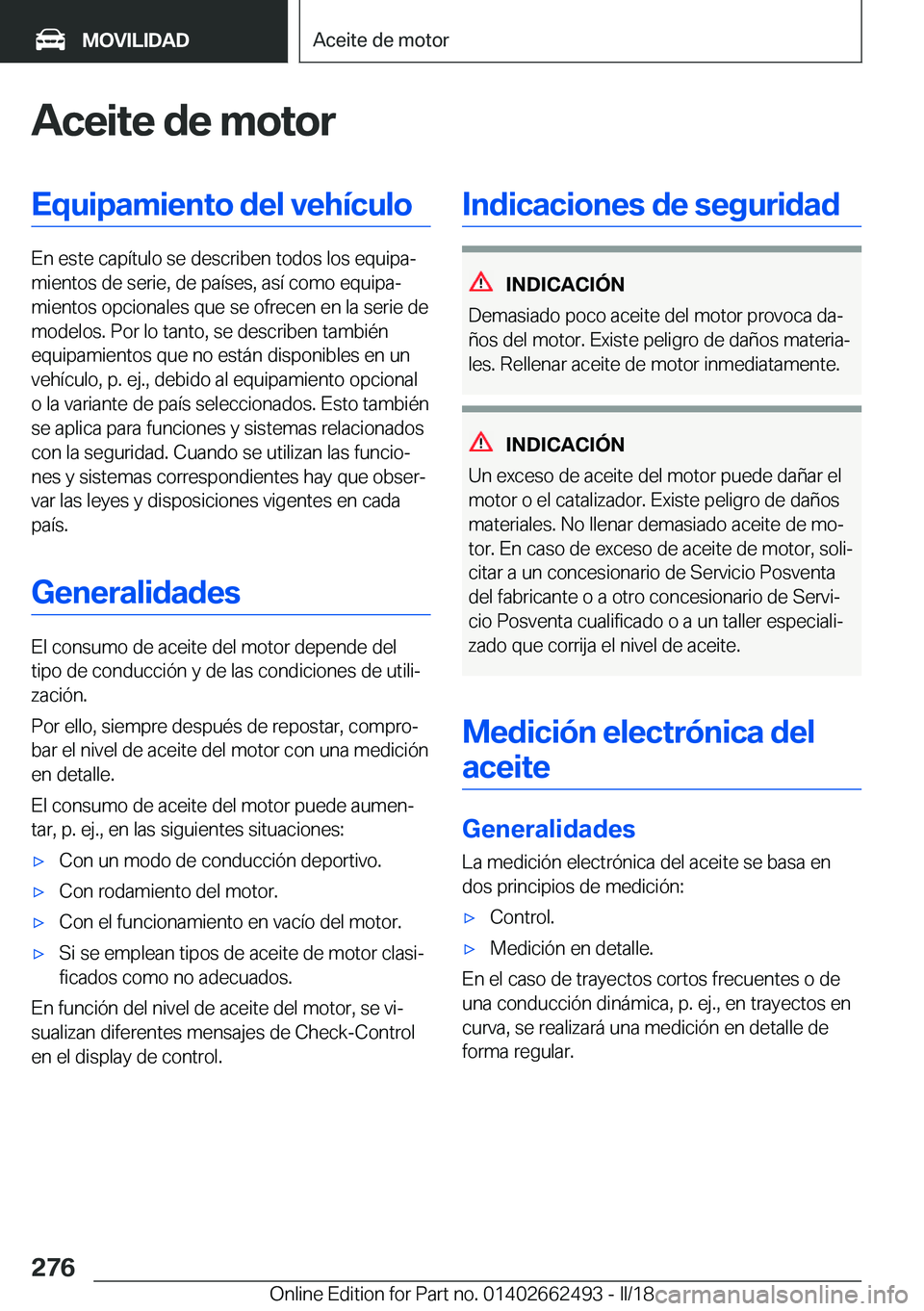 BMW X5 M 2018  Manuales de Empleo (in Spanish) �A�c�e�i�t�e��d�e��m�o�t�o�r�E�q�u�i�p�a�m�i�e�n�t�o��d�e�l��v�e�h�