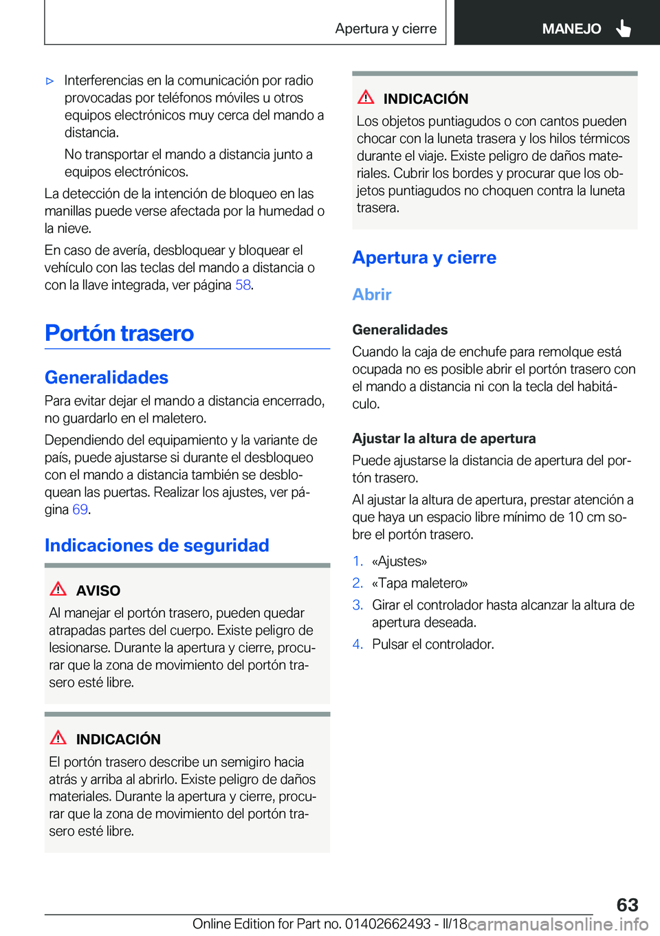 BMW X5 M 2018  Manuales de Empleo (in Spanish) x�I�n�t�e�r�f�e�r�e�n�c�i�a�s� �e�n� �l�a� �c�o�m�u�n�i�c�a�c�i�