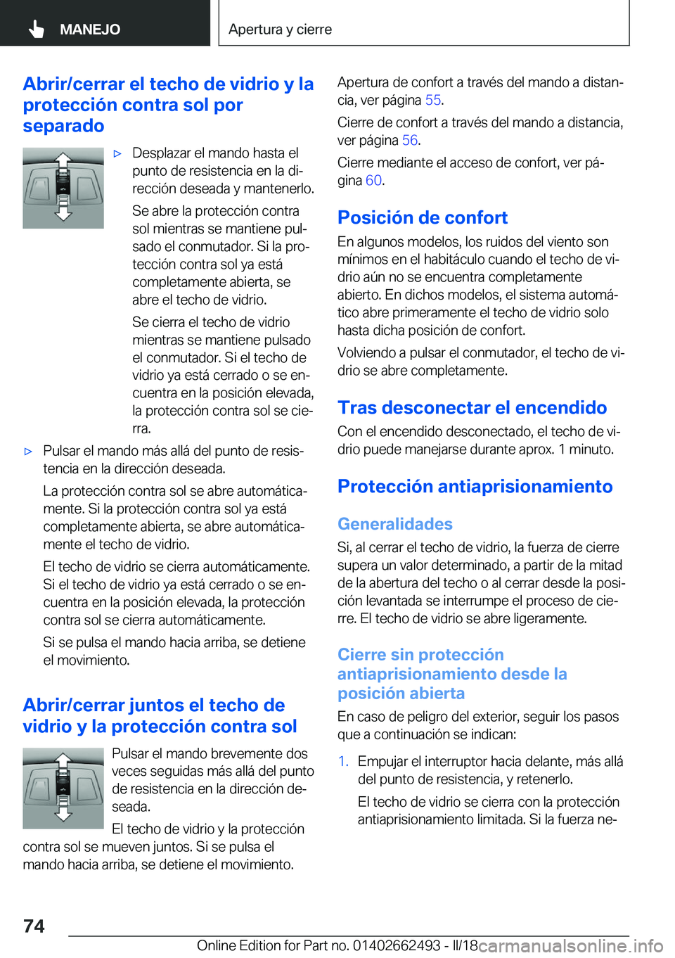 BMW X5 M 2018  Manuales de Empleo (in Spanish) �A�b�r�i�r�/�c�e�r�r�a�r��e�l��t�e�c�h�o��d�e��v�i�d�r�i�o��y��l�a
�p�r�o�t�e�c�c�i�