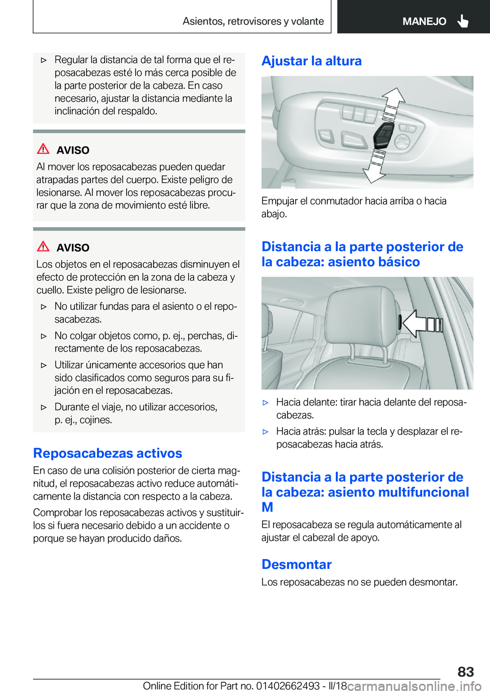 BMW X5 M 2018  Manuales de Empleo (in Spanish) x�R�e�g�u�l�a�r� �l�a� �d�i�s�t�a�n�c�i�a� �d�e� �t�a�l� �f�o�r�m�a� �q�u�e� �e�l� �r�eª�p�o�s�a�c�a�b�e�z�a�s� �e�s�t�