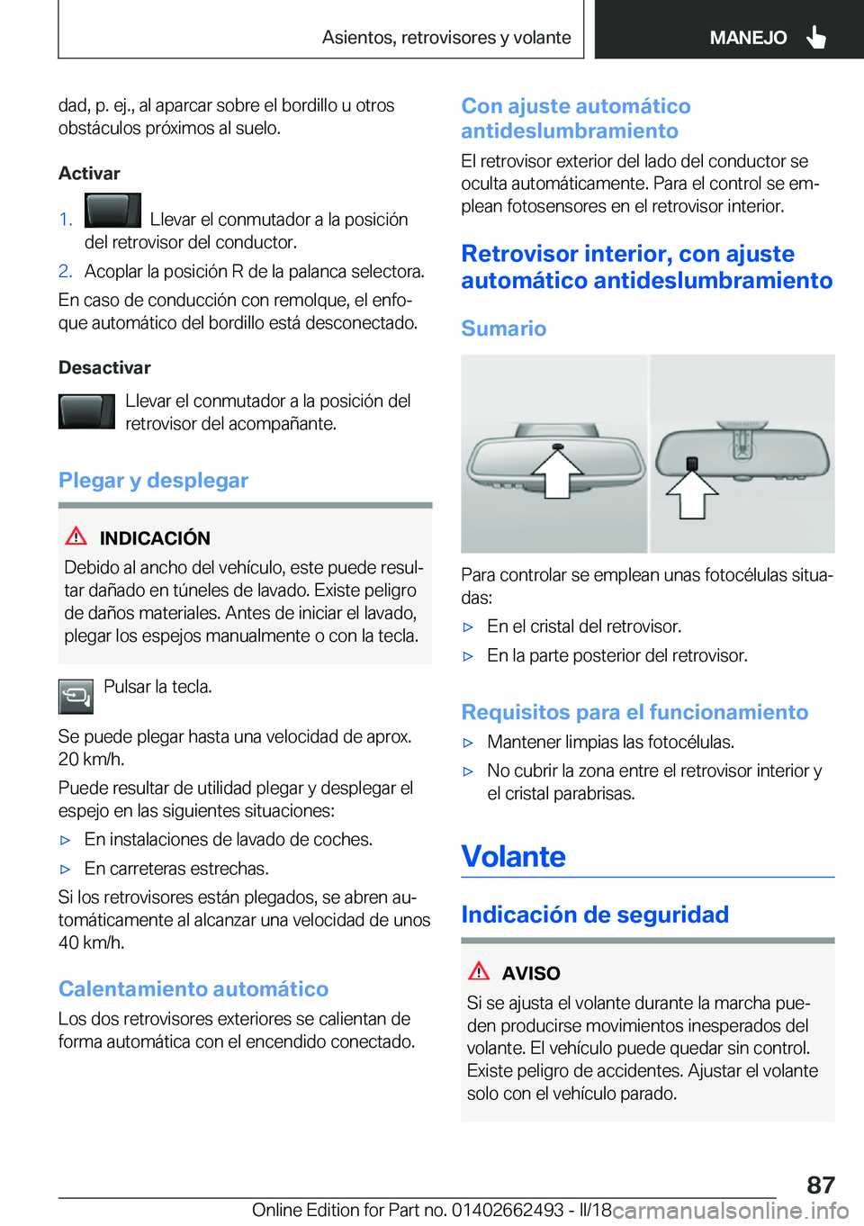 BMW X5 M 2018  Manuales de Empleo (in Spanish) �d�a�d�,� �p�.� �e�j�.�,� �a�l� �a�p�a�r�c�a�r� �s�o�b�r�e� �e�l� �b�o�r�d�i�l�l�o� �u� �o�t�r�o�s�o�b�s�t�