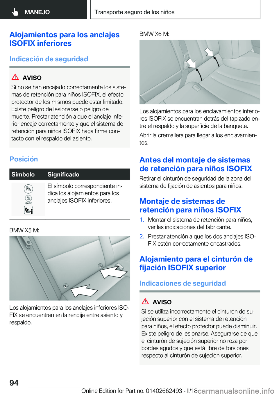 BMW X5 M 2018  Manuales de Empleo (in Spanish) �A�l�o�j�a�m�i�e�n�t�o�s��p�a�r�a��l�o�s��a�n�c�l�a�j�e�s
�I�S�O�F�I�X��i�n�f�e�r�i�o�r�e�s
�I�n�d�i�c�a�c�i�