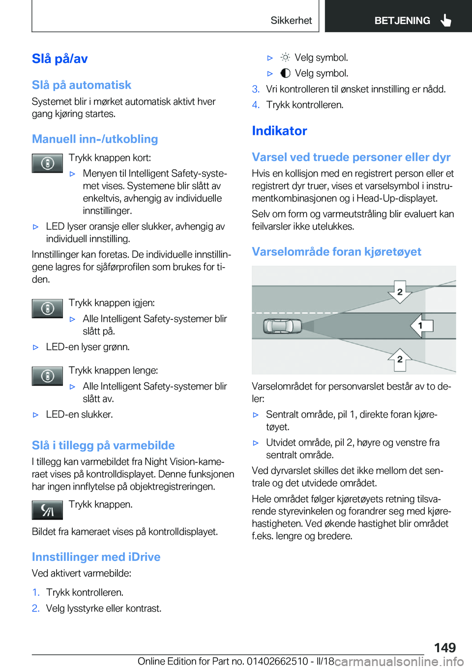 BMW X5 M 2018  InstruksjonsbØker (in Norwegian) �S�l�å��p�å�/�a�v�S�l�å��p�å��a�u�t�o�m�a�t�i�s�k
�S�y�s�t�e�m�e�t� �b�l�i�r� �i� �m�