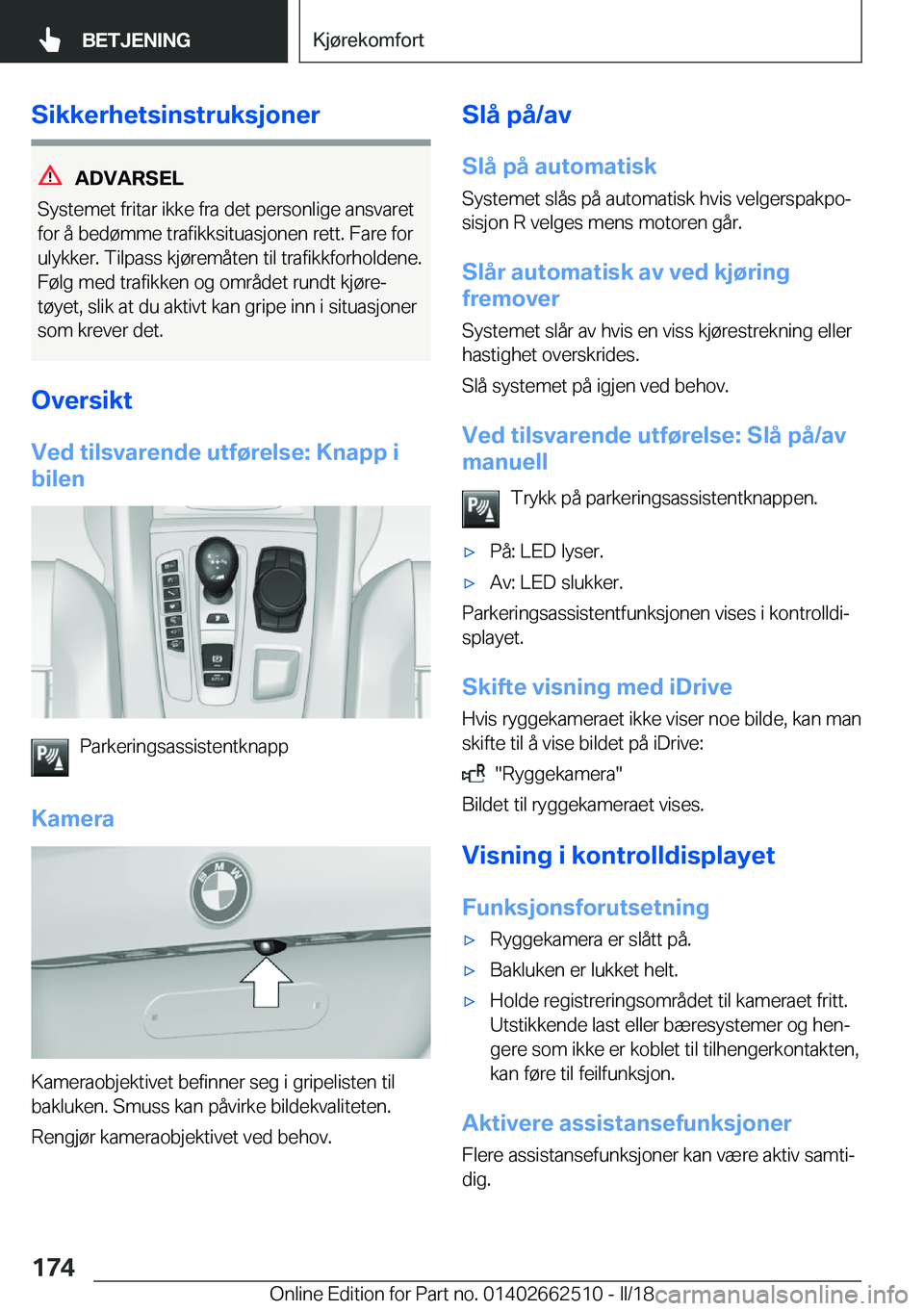 BMW X5 M 2018  InstruksjonsbØker (in Norwegian) �S�i�k�k�e�r�h�e�t�s�i�n�s�t�r�u�k�s�j�o�n�e�r
�A�D�V�A�R�S�E�L
�S�y�s�t�e�m�e�t� �f�r�i�t�a�r� �i�k�k�e� �f�r�a� �d�e�t� �p�e�r�s�o�n�l�i�g�e� �a�n�s�v�a�r�e�t
�f�o�r� �å� �b�e�d�