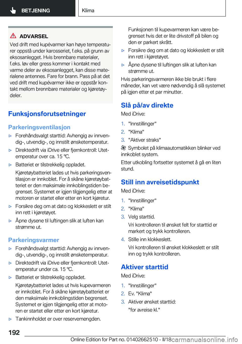 BMW X5 M 2018  InstruksjonsbØker (in Norwegian) �A�D�V�A�R�S�E�L
�V�e�d� �d�r�i�f�t� �m�e�d� �k�u�p�