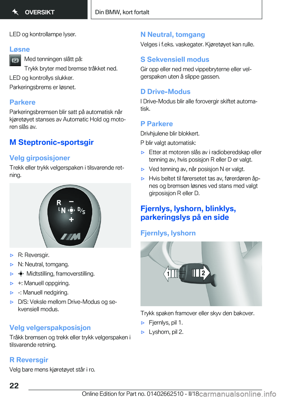 BMW X5 M 2018  InstruksjonsbØker (in Norwegian) �L�E�D� �o�g� �k�o�n�t�r�o�l�l�a�m�p�e� �l�y�s�e�r�.
�L�