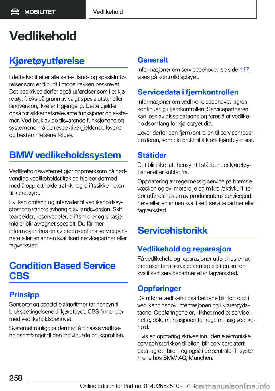 BMW X5 M 2018  InstruksjonsbØker (in Norwegian) �V�e�d�l�i�k�e�h�o�l�d�K�j�
