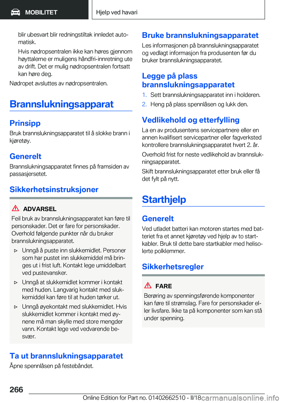 BMW X5 M 2018  InstruksjonsbØker (in Norwegian) �b�l�i�r� �u�b�e�s�v�a�r�t� �b�l�i�r� �r�e�d�n�i�n�g�s�t�i�l�t�a�k� �i�n�n�l�e�d�e�t� �a�u�t�oj�m�a�t�i�s�k�.
�H�v�i�s� �n�
