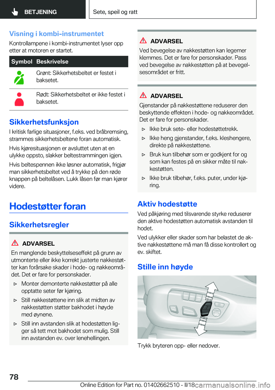 BMW X5 M 2018  InstruksjonsbØker (in Norwegian) �V�i�s�n�i�n�g��i��k�o�m�b�i�-�i�n�s�t�r�u�m�e�n�t�e�t
�K�o�n�t�r�o�l�l�a�m�p�e�n�e� �i� �k�o�m�b�i�-�i�n�s�t�r�u�m�e�n�t�e�t� �l�y�s�e�r� �o�p�p �e�t�t�e�r� �a�t� �m�o�t�o�r�e�n� �e�r� �s�t�a�r�t�e