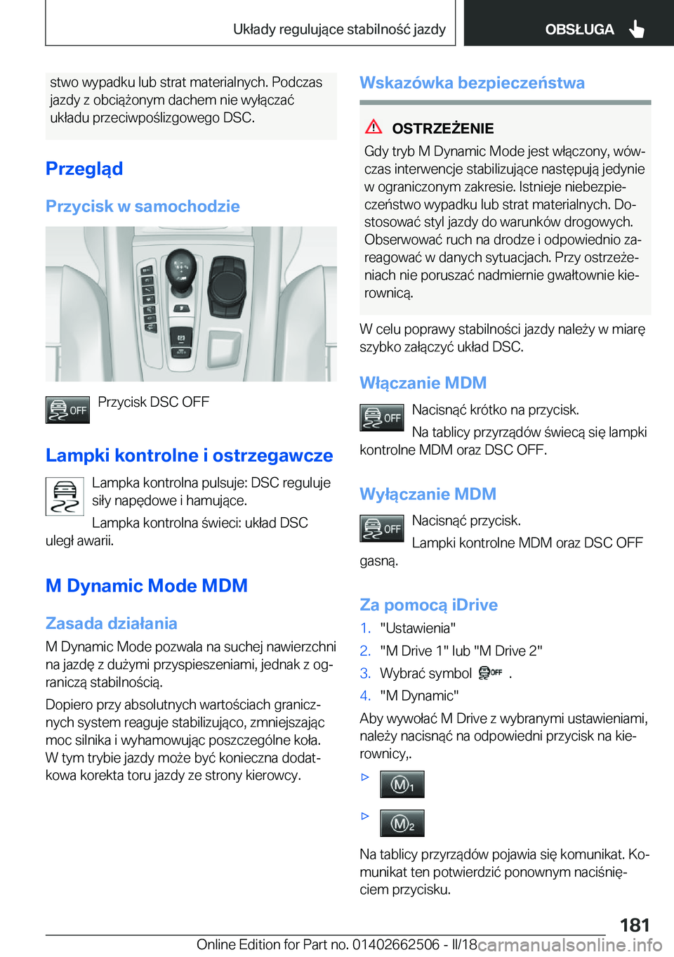 BMW X5 M 2018  Instrukcja obsługi (in Polish) �s�t�w�o� �w�y�p�a�d�k�u� �l�u�b� �s�t�r�a�t� �m�a�t�e�r�i�a�l�n�y�c�h�.� �P�o�d�c�z�a�s
�j�a�z�d�y� �z� �o�b�c�i�