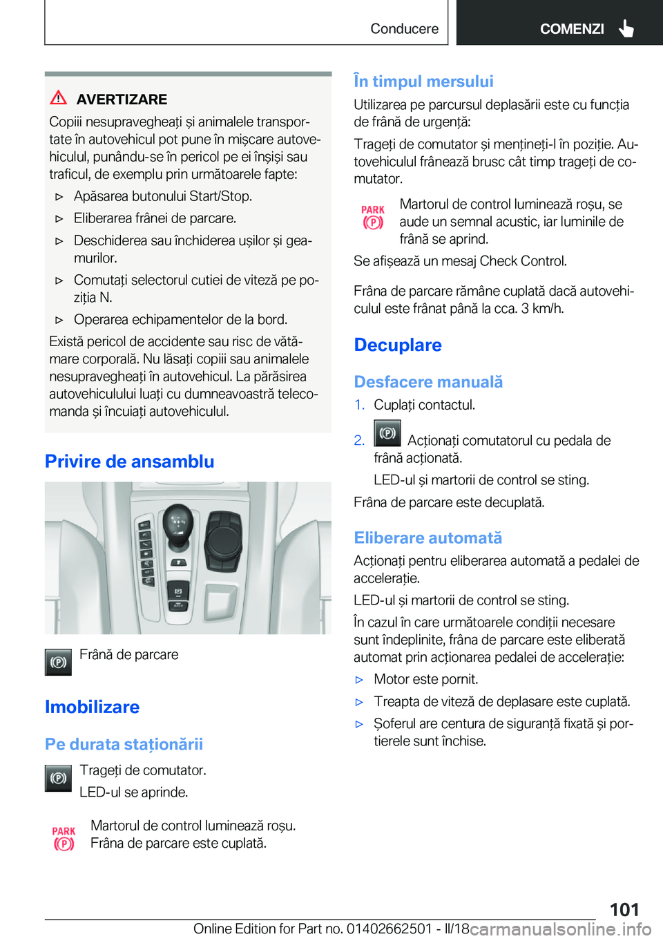 BMW X5 M 2018  Ghiduri De Utilizare (in Romanian) �A�V�E�R�T�I�Z�A�R�E
�C�o�p�i�i�i� �n�e�s�u�p�r�a�v�e�g�h�e�a *�i�  &�i� �a�n�i�m�a�l�e�l�e� �t�r�a�n�s�p�o�rj �t�a�t�e� �
