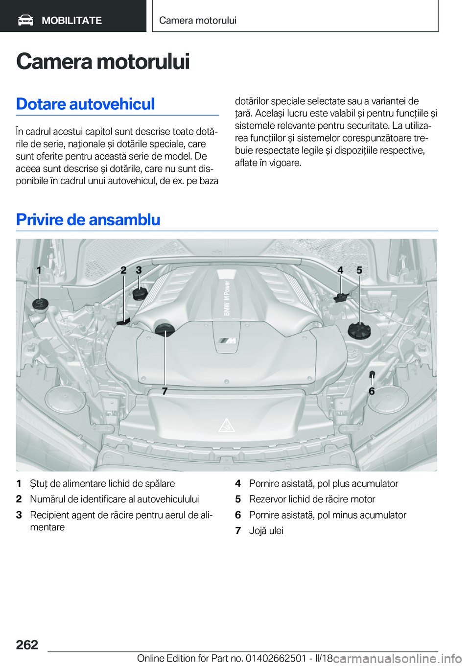 BMW X5 M 2018  Ghiduri De Utilizare (in Romanian) �C�a�m�e�r�a��m�o�t�o�r�u�l�u�i�D�o�t�a�r�e��a�u�t�o�v�e�h�i�c�u�l
�