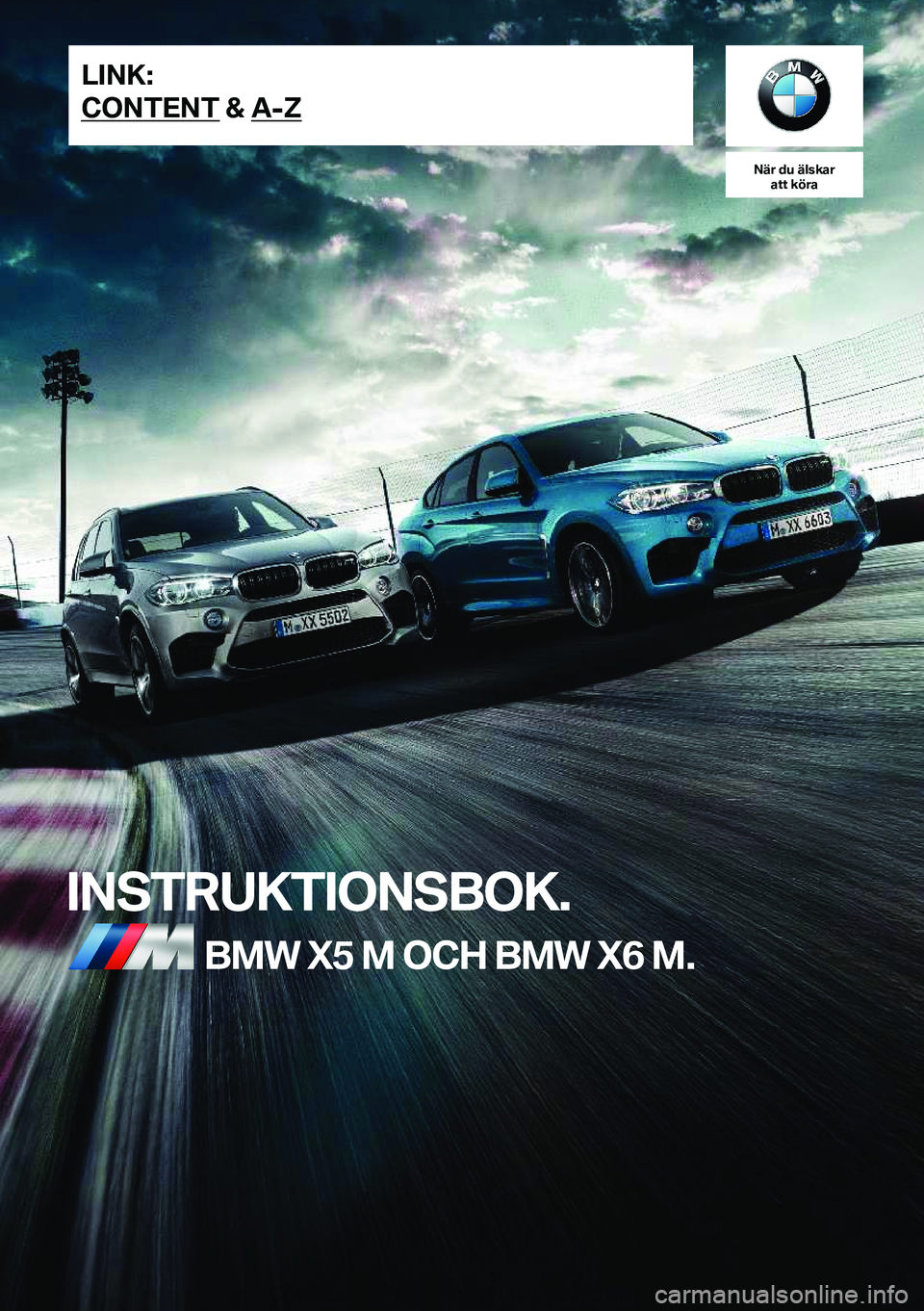 BMW X5 M 2018  InstruktionsbÖcker (in Swedish) �N�ä�r��d�u��ä�l�s�k�a�r�a�t�t��k�