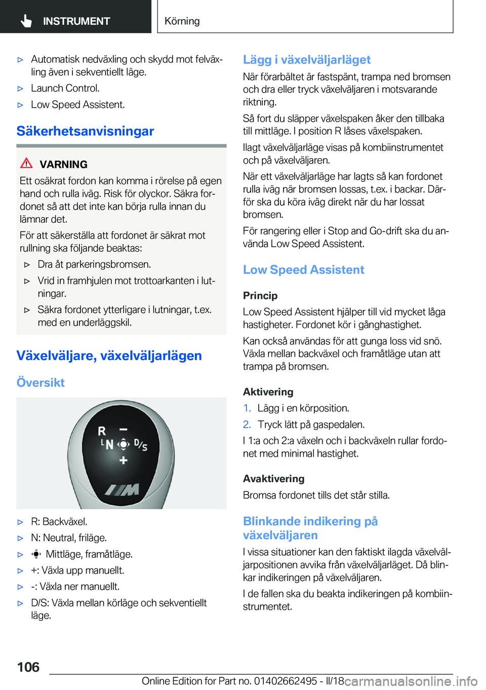 BMW X5 M 2018  InstruktionsbÖcker (in Swedish) 'x�A�u�t�o�m�a�t�i�s�k� �n�e�d�v�ä�x�l�i�n�g� �o�c�h� �s�k�y�d�d� �m�o�t� �f�e�l�v�ä�xj
�l�i�n�g� �ä�v�e�n� �i� �s�e�k�v�e�n�t�i�e�l�l�t� �l�ä�g�e�.'x�L�a�u�n�c�h� �C�o�n�t�r�o�l�.'x�