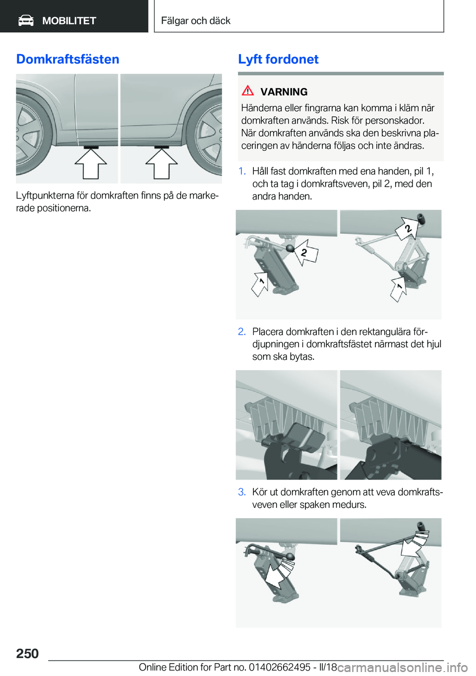BMW X5 M 2018  InstruktionsbÖcker (in Swedish) �D�o�m�k�r�a�f�t�s�f�ä�s�t�e�n
�L�y�f�t�p�u�n�k�t�e�r�n�a� �f�