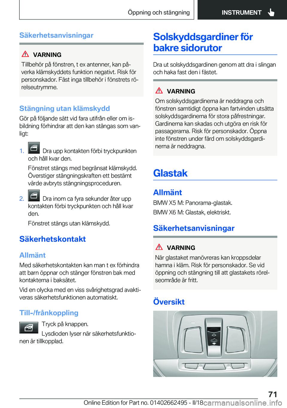 BMW X5 M 2018  InstruktionsbÖcker (in Swedish) �S�ä�k�e�r�h�e�t�s�a�n�v�i�s�n�i�n�g�a�r
�V�A�R�N�I�N�G
�T�i�l�l�b�e�h�