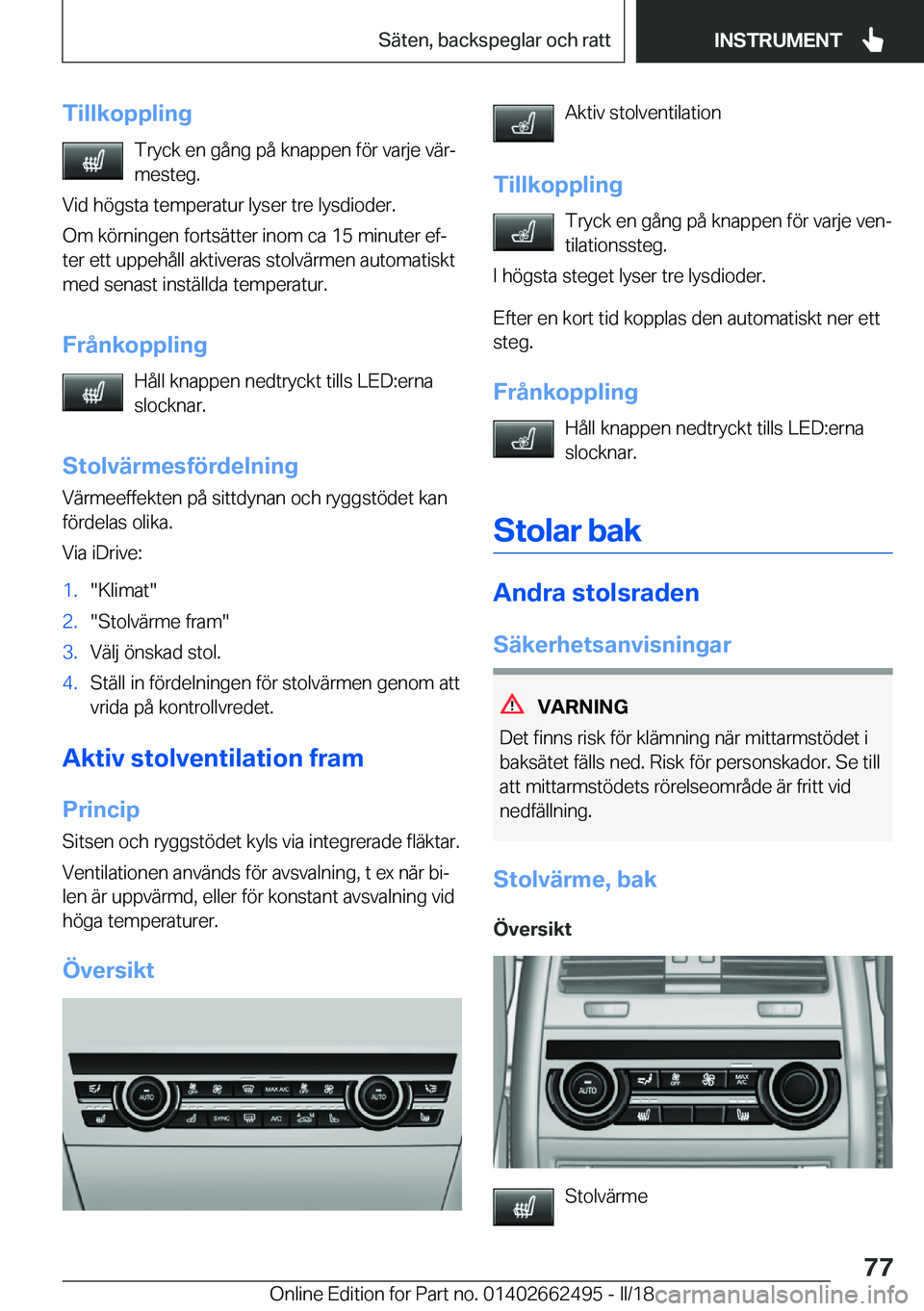BMW X5 M 2018  InstruktionsbÖcker (in Swedish) �T�i�l�l�k�o�p�p�l�i�n�g�T�r�y�c�k� �e�n� �g�å�n�g� �p�å� �k�n�a�p�p�e�n� �f�