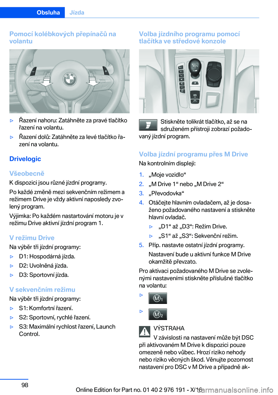 BMW X5 M 2017  Návod na použití (in Czech) �P�o�m�o�c�