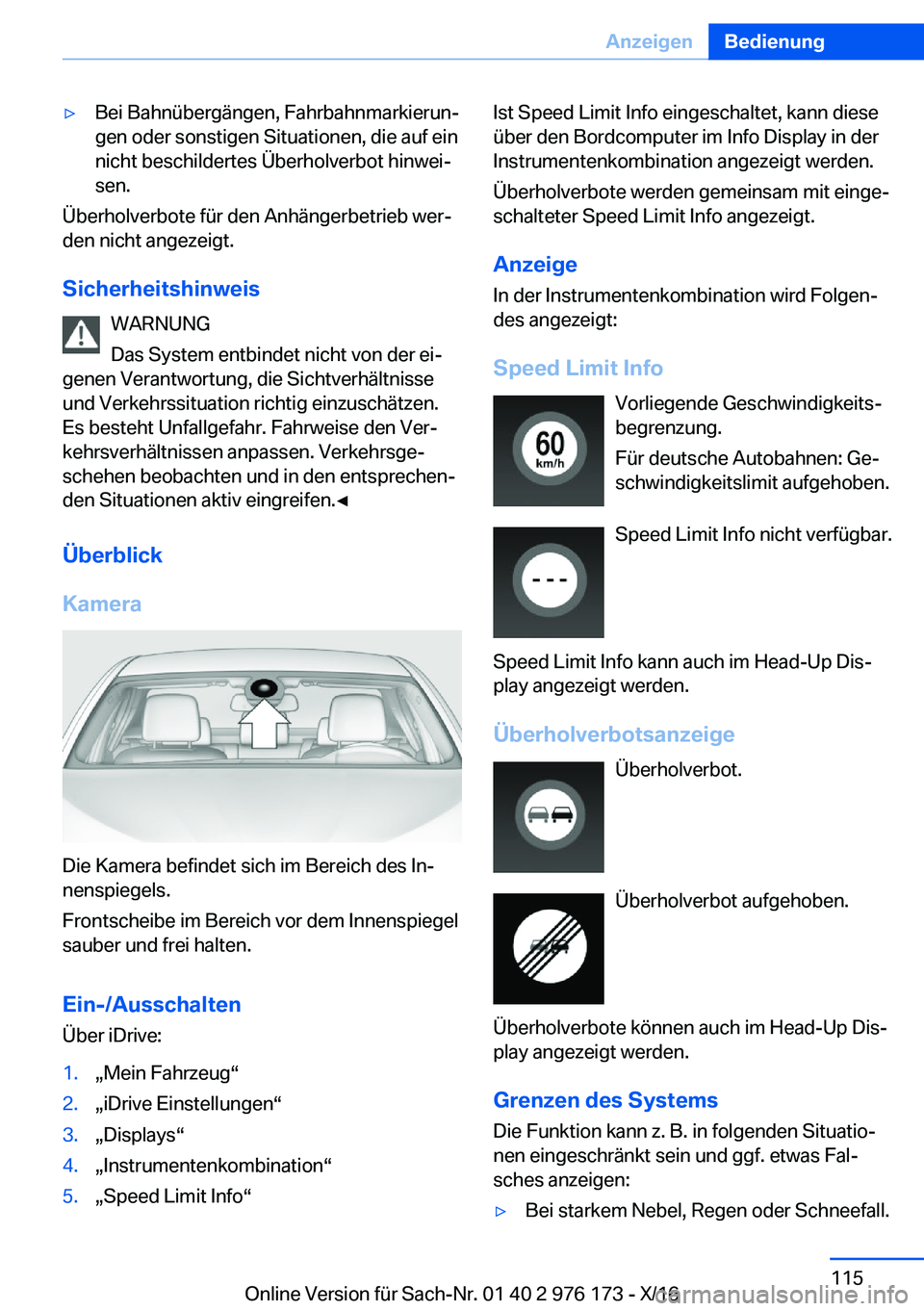 BMW X5 M 2017  Betriebsanleitungen (in German) 'y�B�e�i� �B�a�h�n�ü�b�e�r�g�ä�n�g�e�n�,� �F�a�h�r�b�a�h�n�m�a�r�k�i�e�r�u�nj
�g�e�n� �o�d�e�r� �s�o�n�s�t�i�g�e�n� �S�i�t�u�a�t�i�o�n�e�n�,� �d�i�e� �a�u�f� �e�i�n �n�i�c�h�t� �b�e�s�c�h�i�l�d