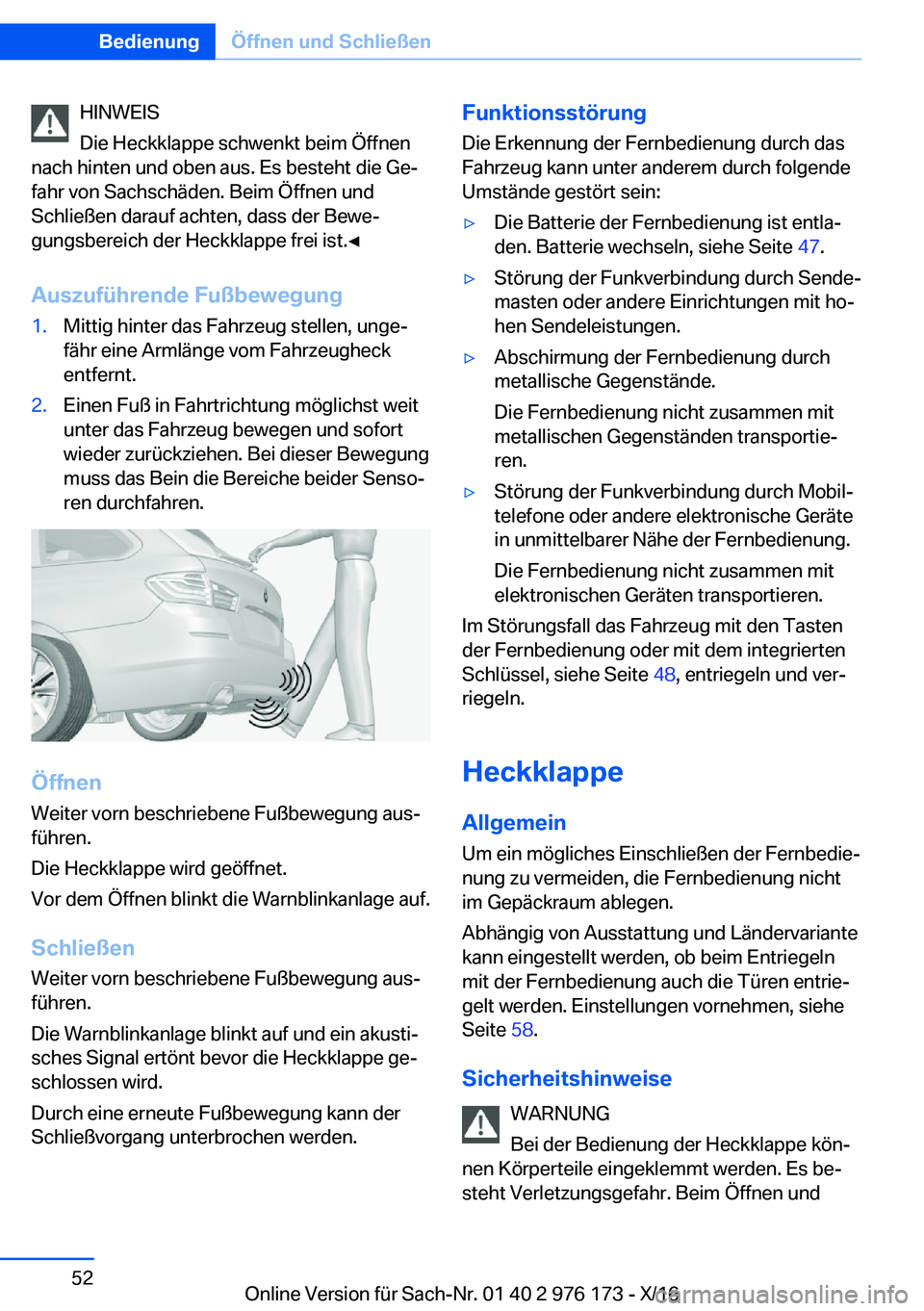 BMW X5 M 2017  Betriebsanleitungen (in German) �H�I�N�W�E�I�S
�D�i�e� �H�e�c�k�k�l�a�p�p�e� �s�c�h�w�e�n�k�t� �b�e�i�m� �