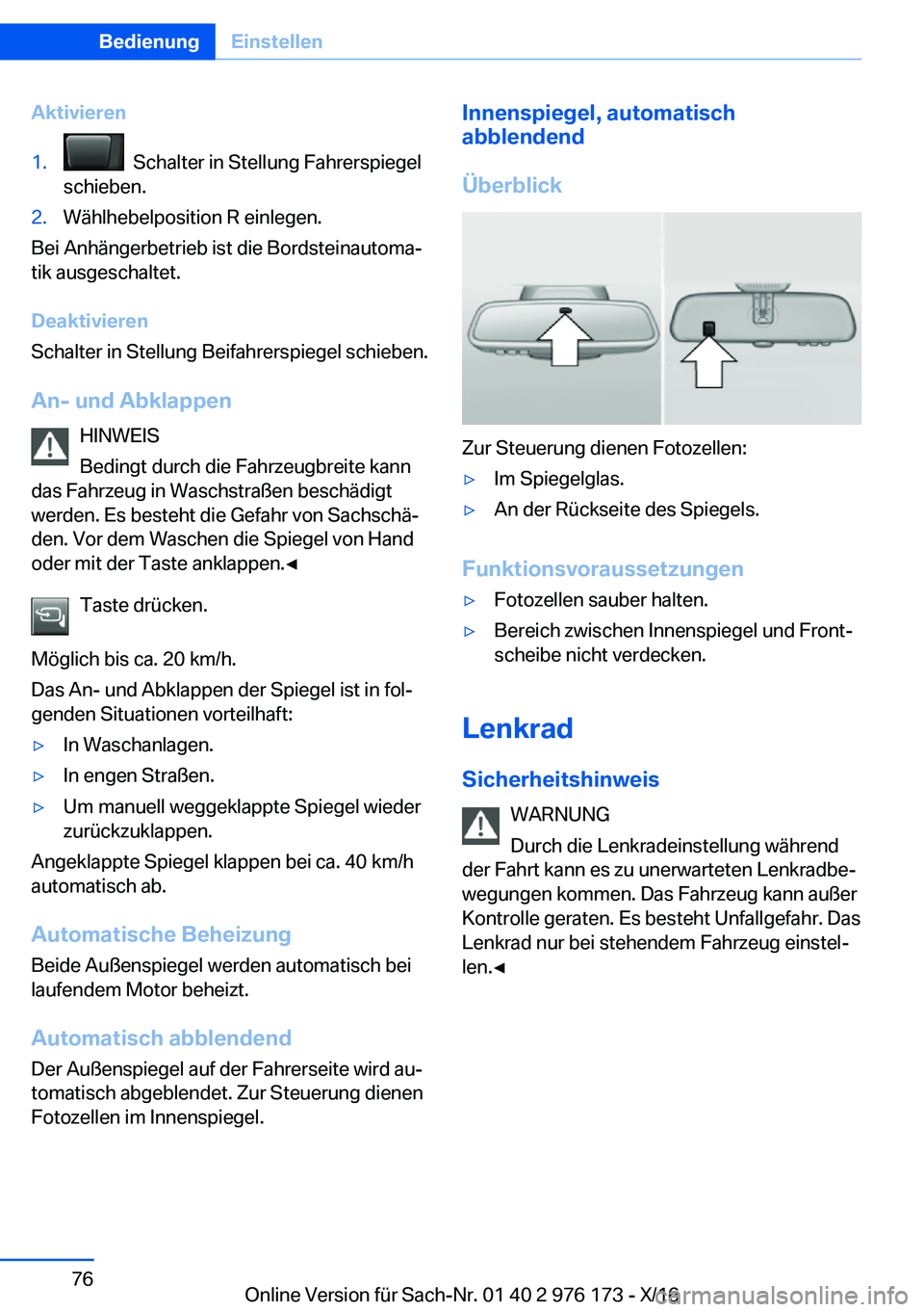 BMW X5 M 2017  Betriebsanleitungen (in German) �A�k�t�i�v�i�e�r�e�n�1�.� � �S�c�h�a�l�t�e�r� �i�n� �S�t�e�l�l�u�n�g� �F�a�h�r�e�r�s�p�i�e�g�e�l
�s�c�h�i�e�b�e�n�.�2�.�W�ä�h�l�h�e�b�e�l�p�o�s�i�t�i�o�n� �R� �e�i�n�l�e�g�e�n�.
�B�e�i� �A�n�h�ä�n�g
