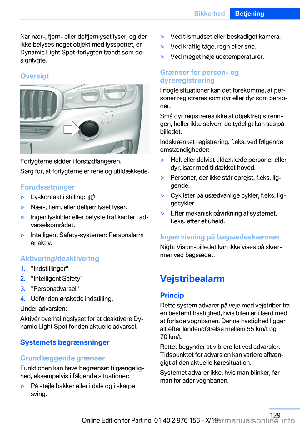 BMW X5 M 2017  InstruktionsbØger (in Danish) �N�å�r� �n�æ�r�-�,� �f�j�e�r�n�-� �e�l�l�e�r� �d�e�l�f�j�e�r�n�l�y�s�e�t� �l�y�s�e�r�,� �o�g� �d�e�r�i�k�k�e� �b�e�l�y�s�e�s� �n�o�g�e�t� �o�b�j�e�k�t� �m�e�d� �l�y�s�s�p�o�t�t�e�t�,� �e�r
�D�y�n�a�