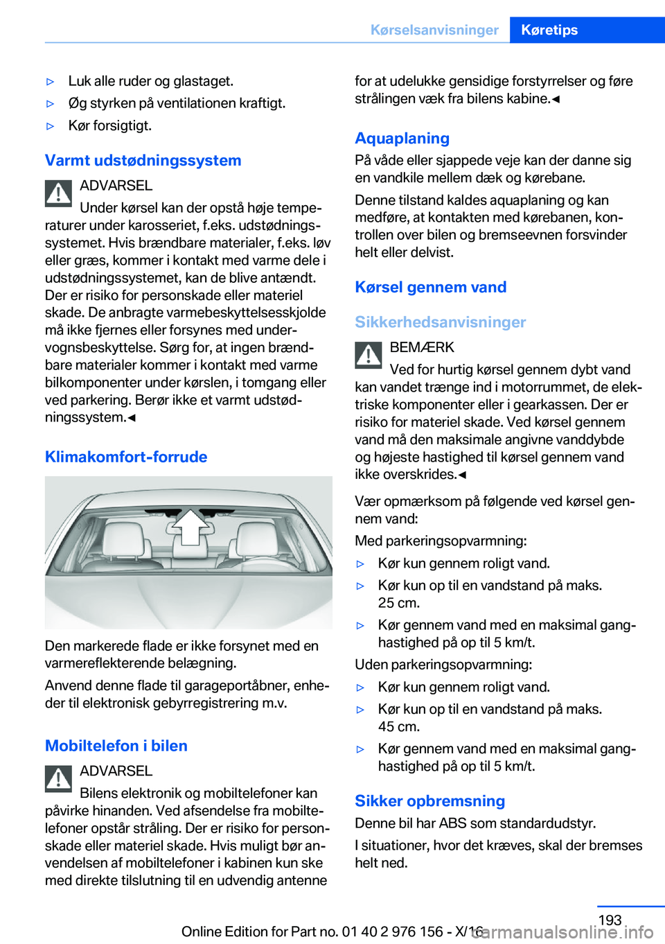BMW X5 M 2017  InstruktionsbØger (in Danish) 'y�L�u�k� �a�l�l�e� �r�u�d�e�r� �o�g� �g�l�a�s�t�a�g�e�t�.'y�