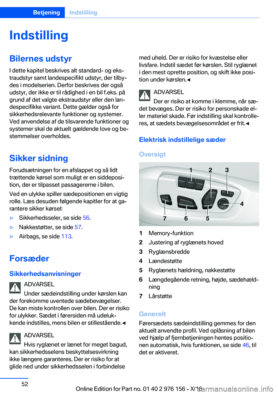 BMW X5 M 2017  InstruktionsbØger (in Danish) �I�n�d�s�t�i�l�l�i�n�g�B�i�l�e�r�n�e�s��u�d�s�t�y�r�I� �d�e�t�t�e� �k�a�p�i�t�e�l� �b�e�s�k�r�i�v�e�s� �a�l�t� �s�t�a�n�d�a�r�d�-� �o�g� �e�k�sj
�t�r�a�u�d�s�t�y�r� �s�a�m�t� �l�a�n�d�e�s�p�e�c�i�f�
