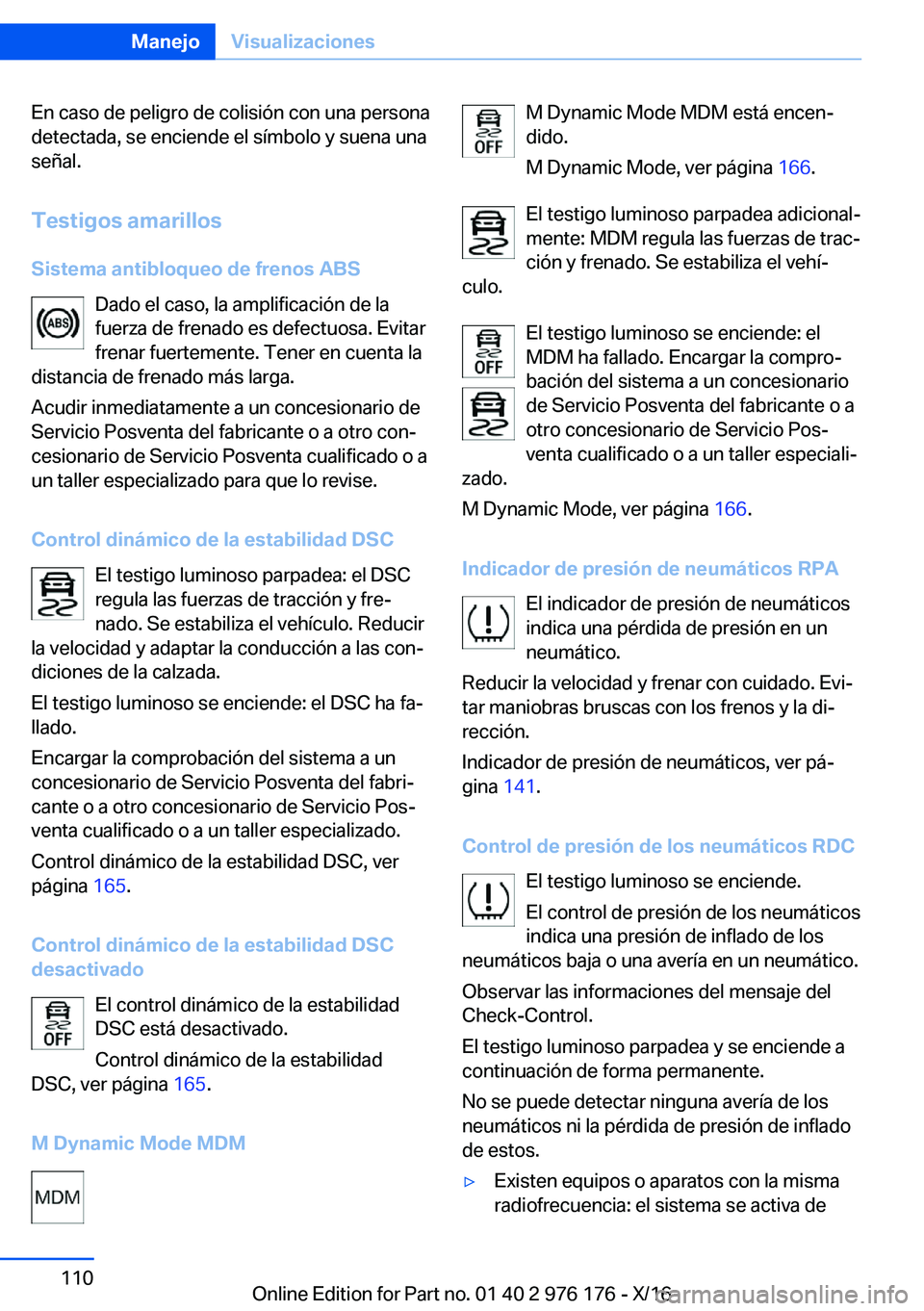 BMW X5 M 2017  Manuales de Empleo (in Spanish) �E�n� �c�a�s�o� �d�e� �p�e�l�i�g�r�o� �d�e� �c�o�l�i�s�i�