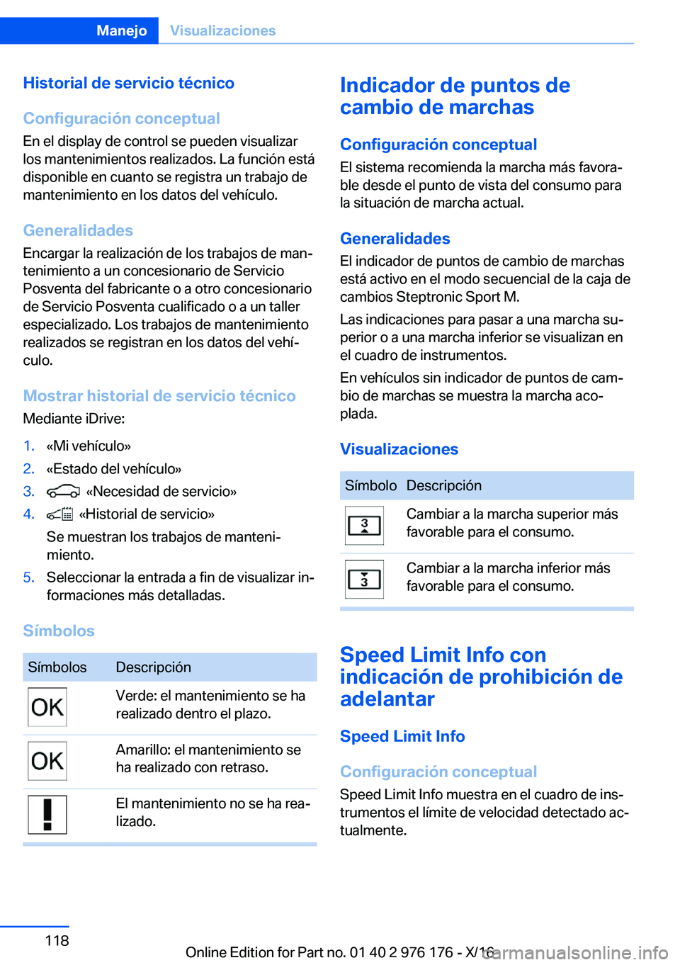 BMW X5 M 2017  Manuales de Empleo (in Spanish) �H�i�s�t�o�r�i�a�l��d�e��s�e�r�v�i�c�i�o��t�é�c�n�i�c�o
�C�o�n�f�i�g�u�r�a�c�i�