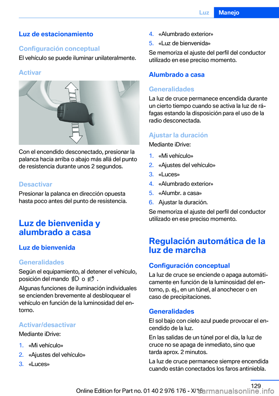 BMW X5 M 2017  Manuales de Empleo (in Spanish) �L�u�z��d�e��e�s�t�a�c�i�o�n�a�m�i�e�n�t�o
�C�o�n�f�i�g�u�r�a�c�i�