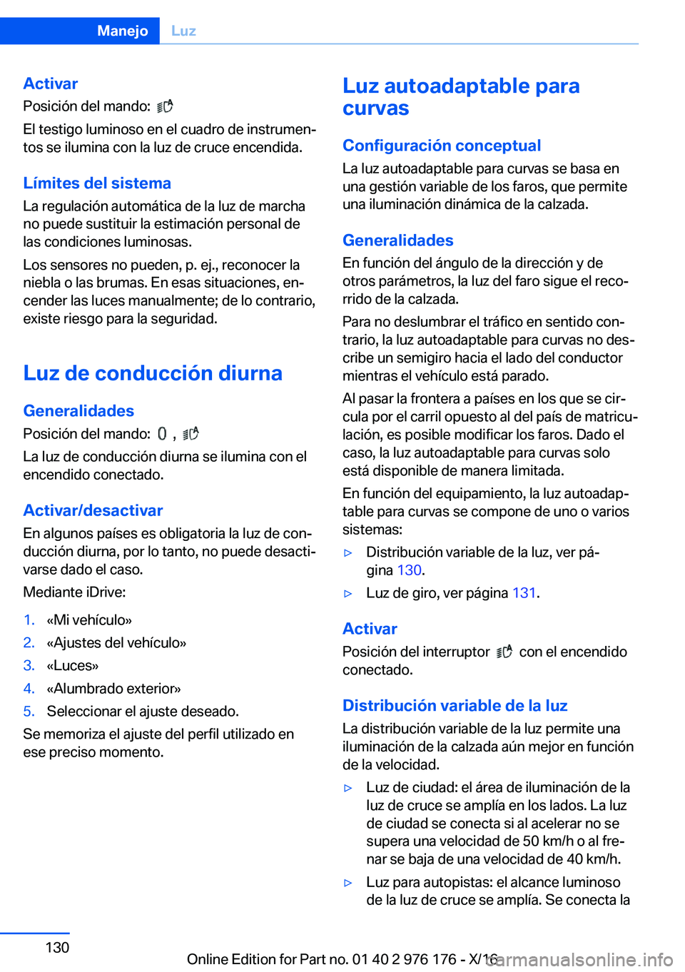 BMW X5 M 2017  Manuales de Empleo (in Spanish) �A�c�t�i�v�a�r
�P�o�s�i�c�i�
