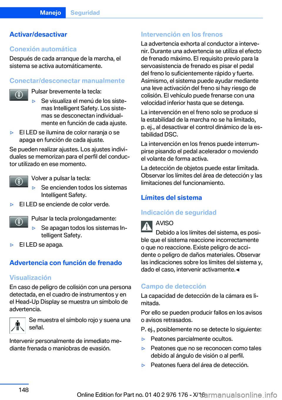 BMW X5 M 2017  Manuales de Empleo (in Spanish) �A�c�t�i�v�a�r�/�d�e�s�a�c�t�i�v�a�r
�C�o�n�e�x�i�